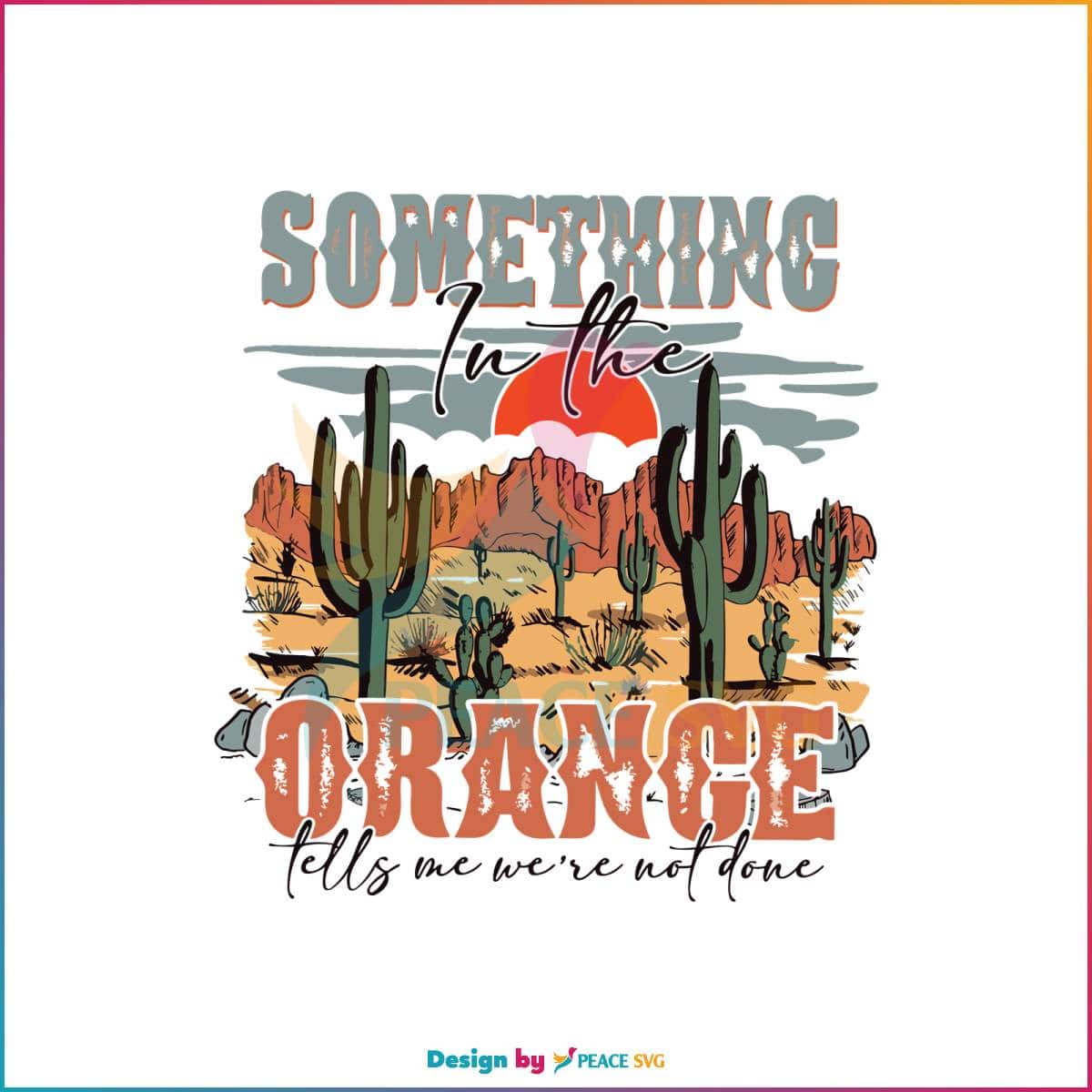 country-music-something-in-the-orange-svg-design-file