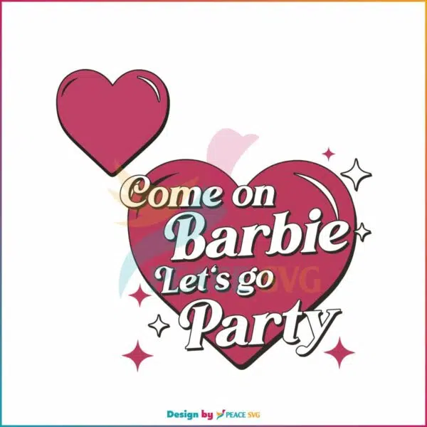 groovy-barbie-come-on-barbie-lets-go-party-svg-digital-files