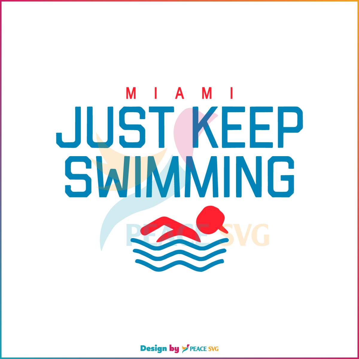 miami-marlins-just-keep-swimming-svg-graphic-design-file