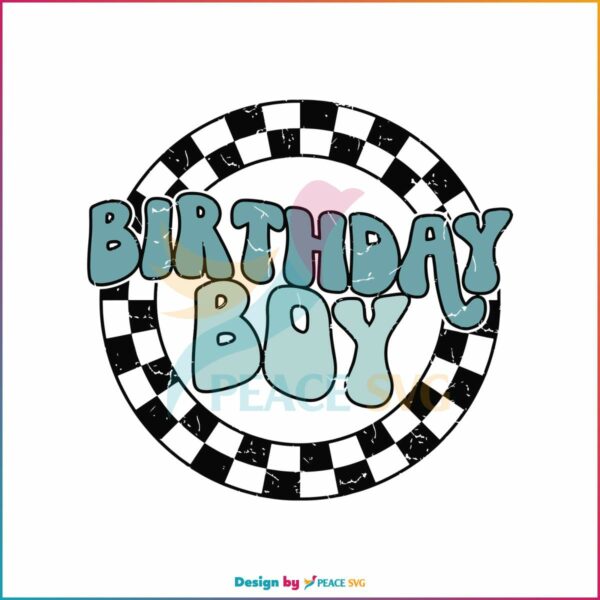 checkerboard-birthday-boy-svg-happy-birthday-svg-digital-file