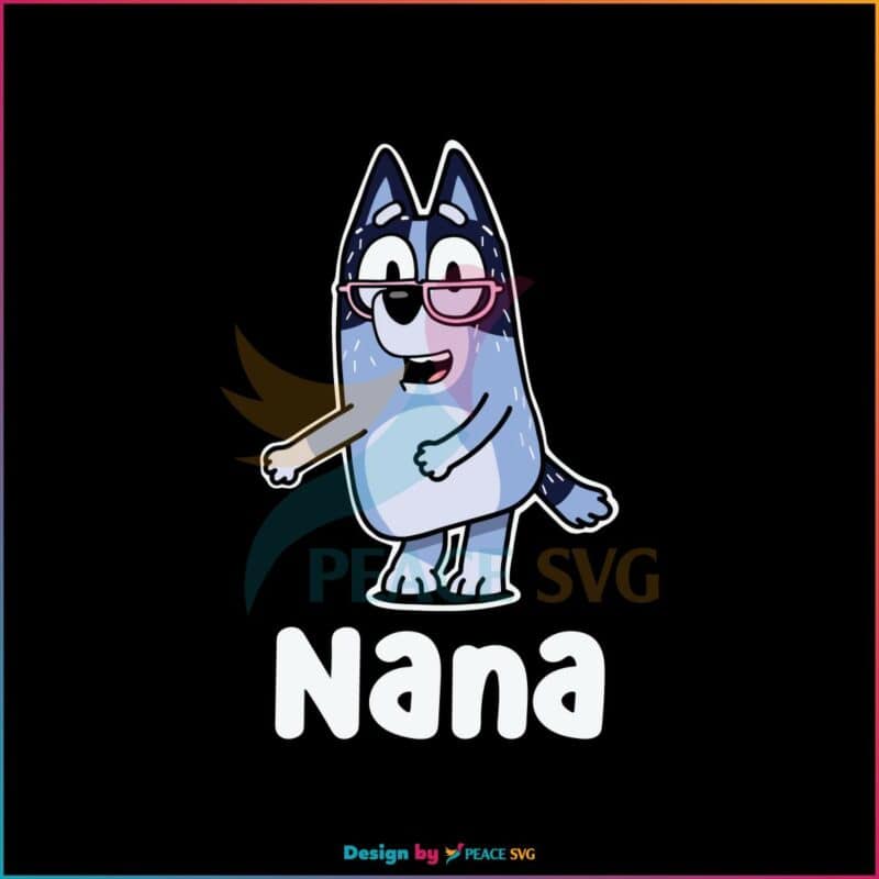 Bluey Nana SVG: A Timeless Tribute to Family and Adventure