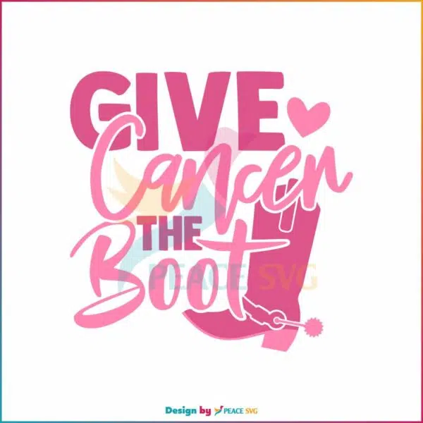 give-cancer-the-boot-retro-breast-cancer-svg-graphic-file