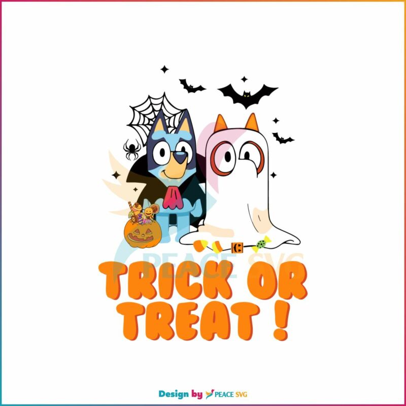 Bluey Halloween SVG Bluey Trick or Treat SVG Digital Cricut File » PeaceSVG