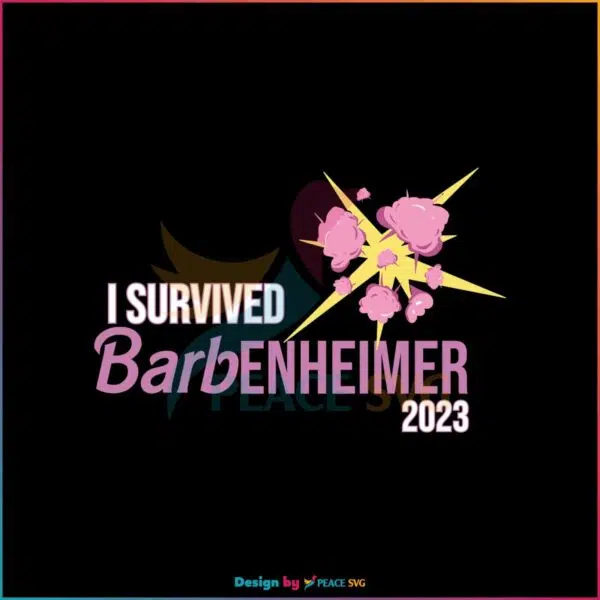 i-survived-barbenheimer-2023-svg-funny-movie-svg-digital-file