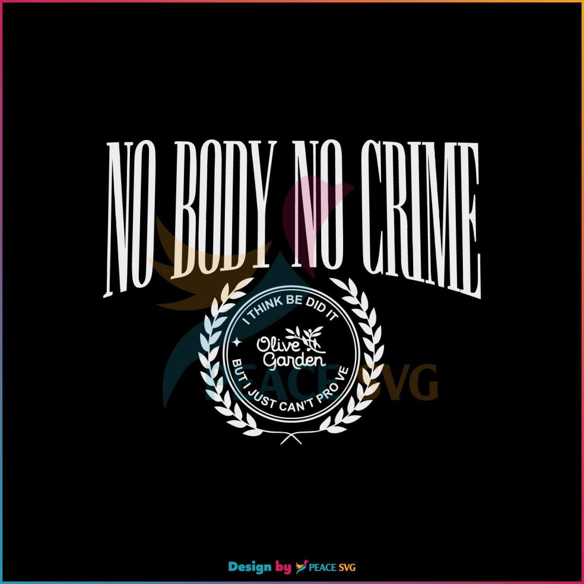 no-body-no-crime-svg-taylor-evermore-eras-tour-svg-file