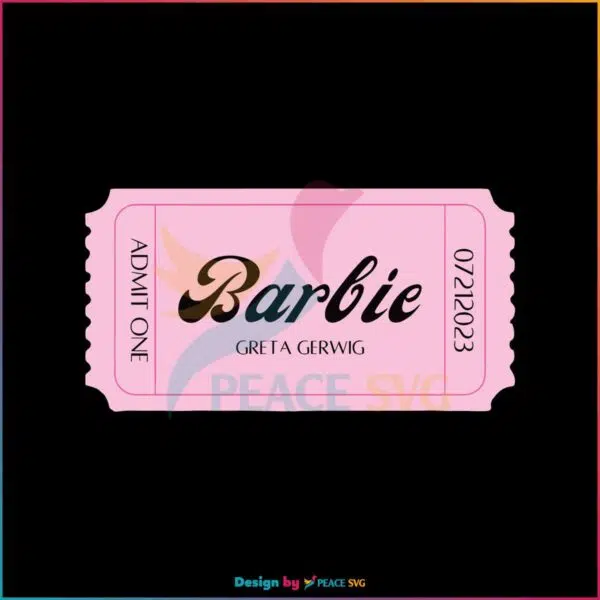 barbie-movie-ticket-greta-gerwig-svg-cutting-digital-file