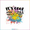 its-cool-when-they-do-it-svg-funny-sayings-svg-cricut-files