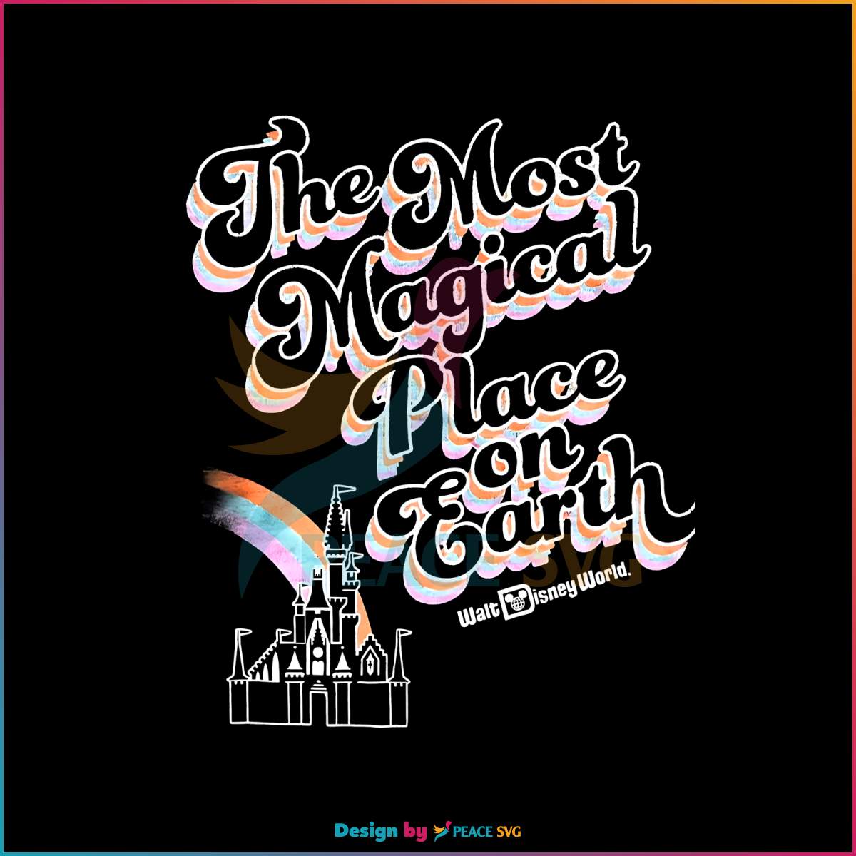 walt-disney-world-svg-most-magical-place-on-earth-png-file