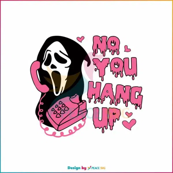 no-you-hang-up-svg-funny-ghost-scream-svg-design-file