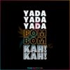 yada-bom-kah-renaissance-tour-svg-beyonce-concert-svg-file