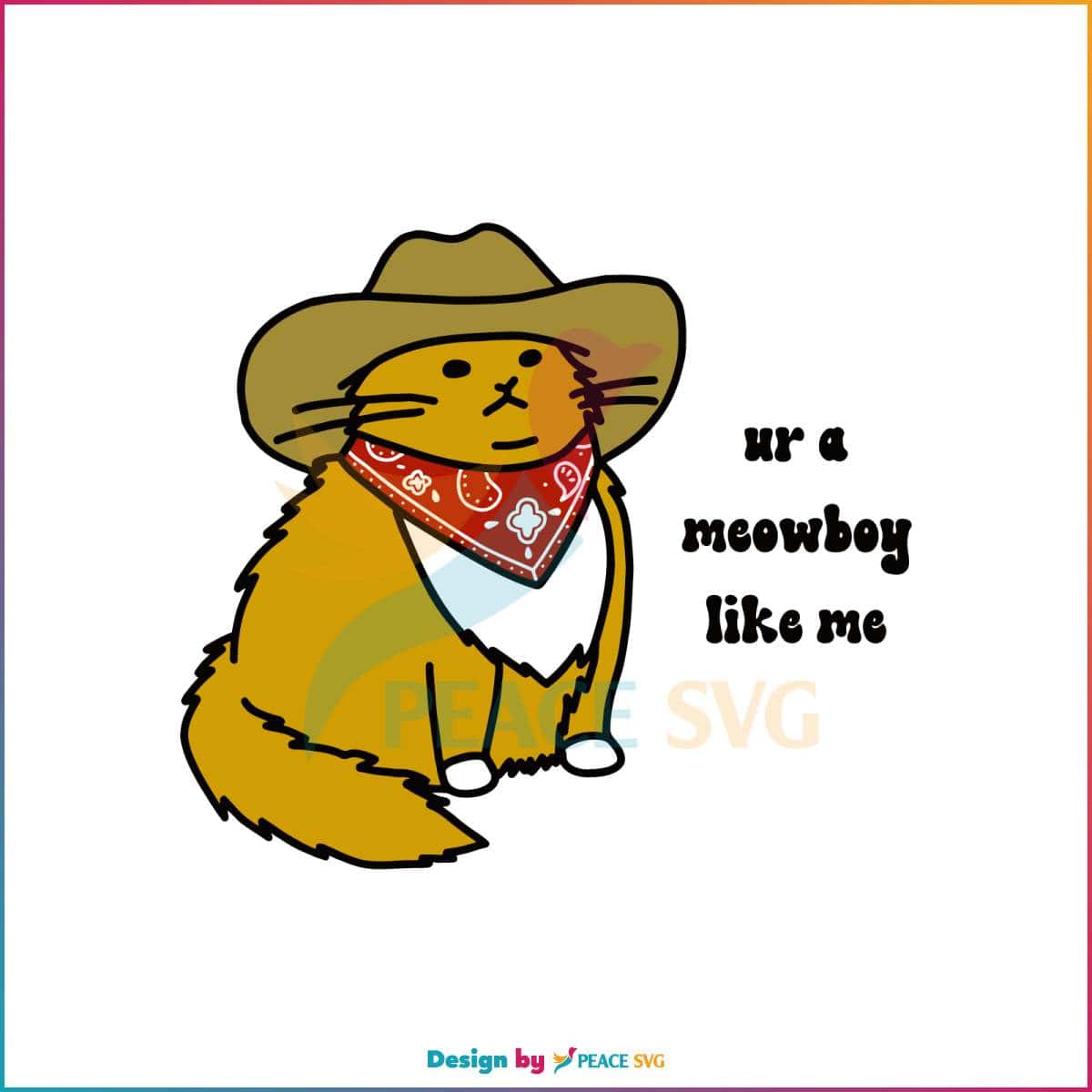 cute-youre-a-meowboy-like-me-svg-cowboy-like-me-svg-file