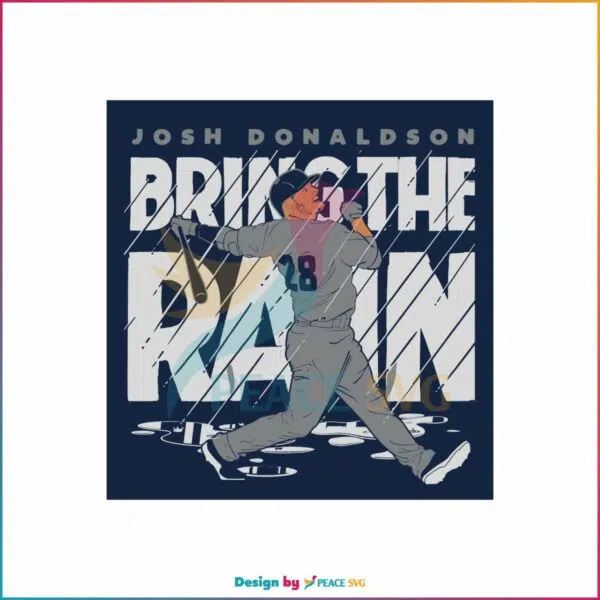 josh-donaldson-bring-the-rain-svg-new-york-yankees-svg-file