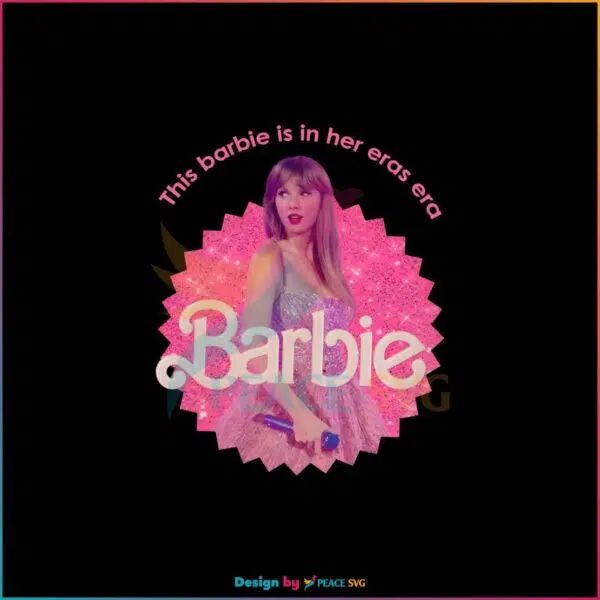 taylor-barbie-movie-poster-2023-png-in-her-eras-era-tour-png