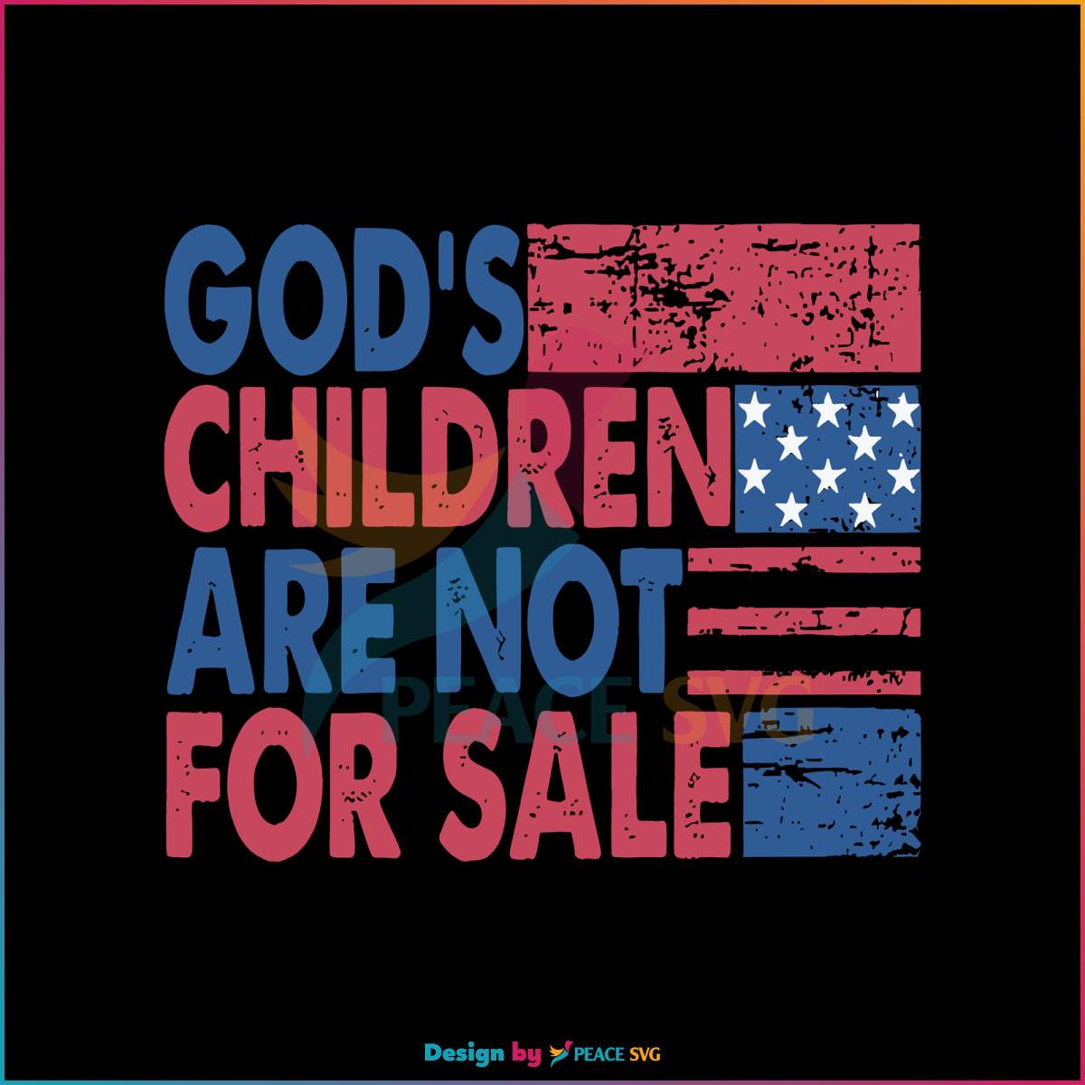 gods-children-are-not-for-sale-trending-quotes-svg-digital-file