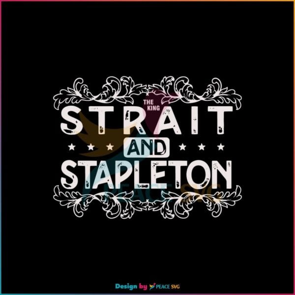 the-king-strait-and-stapleton-svg-country-music-concert-svg