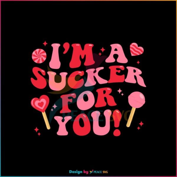 im-a-sucker-for-you-jonas-brother-svg-cutting-file