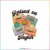 raised-on-taylor-music-svg-taylor-concert-cassette-tape-svg
