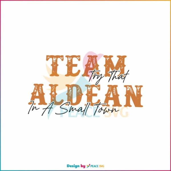 team-aldean-small-town-country-music-svg-digital-file