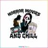 horror-movies-and-chill-svg-halloween-ghost-svg-cricut-file
