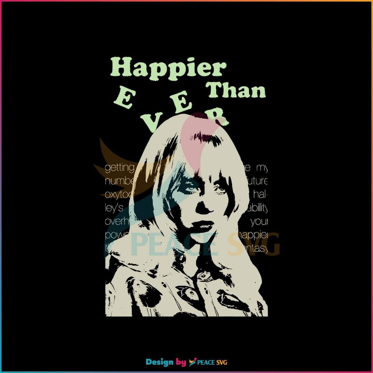 happier-than-ever-billie-eilish-svg-cutting-digital-file