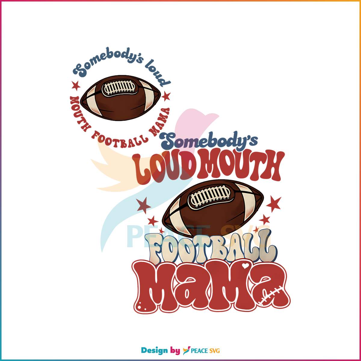 somebodys-loud-mouth-football-mama-png-sublimation