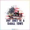try-that-in-a-small-town-svg-jason-aldean-svg-digital-file