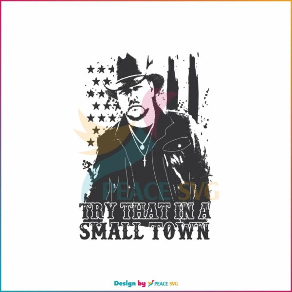 jason-aldean-try-that-in-a-small-town-svg-western-cowboy-svg