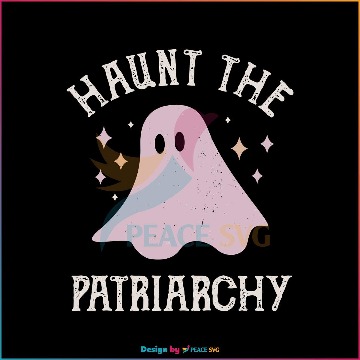 haunt-the-patriarchy-svg-feminist-halloween-svg-digital-file
