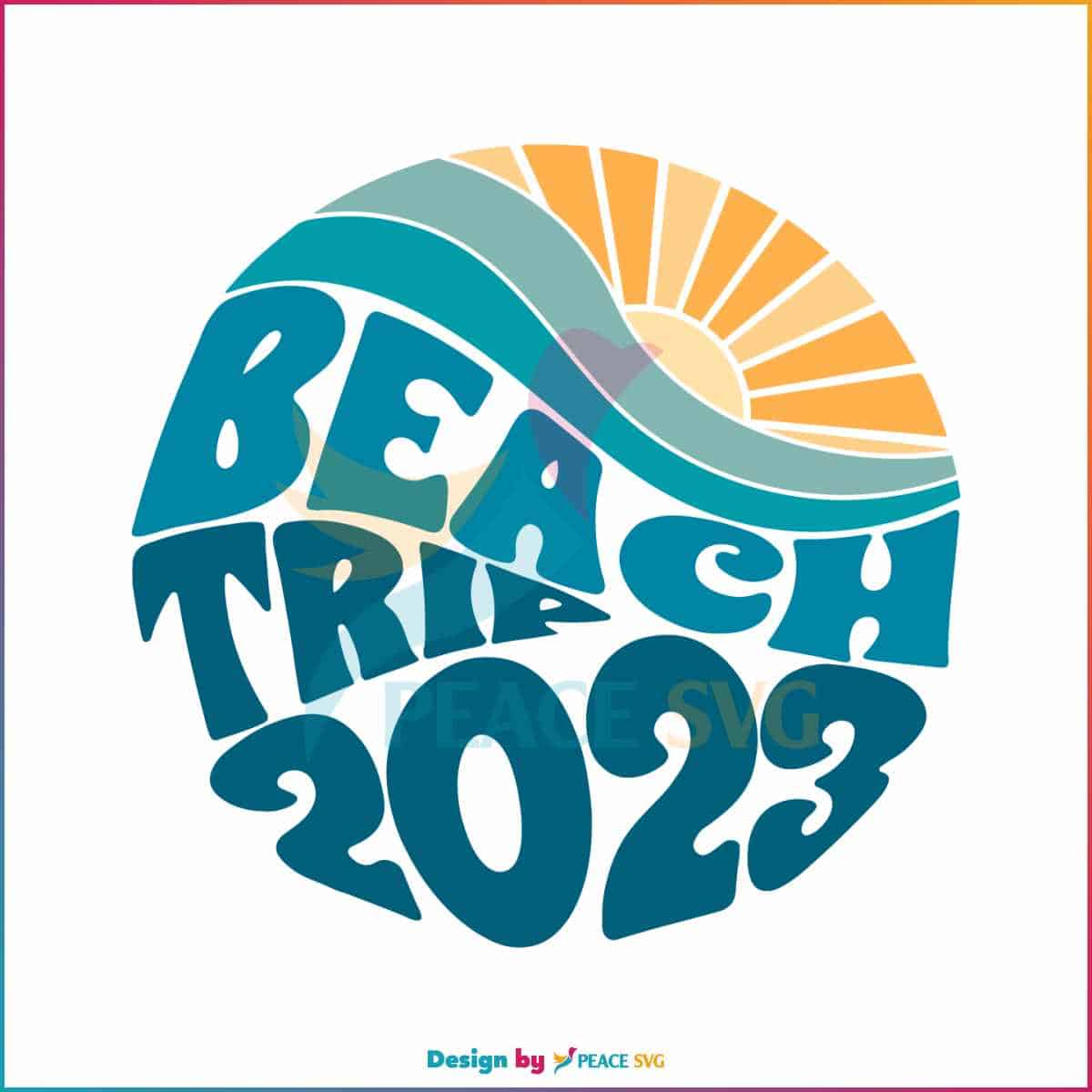 Beach Trip 2023 Summer Vacation SVG Cutting Digital File » PeaceSVG 