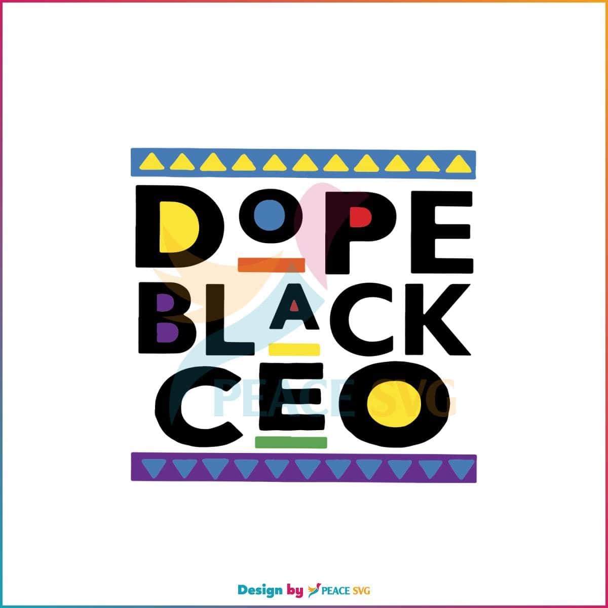dope-black-ceo-svg-black-history-svg-digital-files