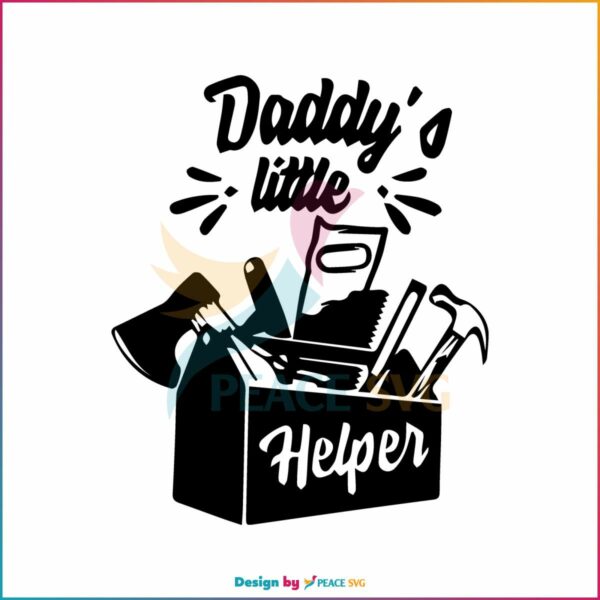 daddys-little-helper-svg-happy-fathers-day-svg-cricut-file