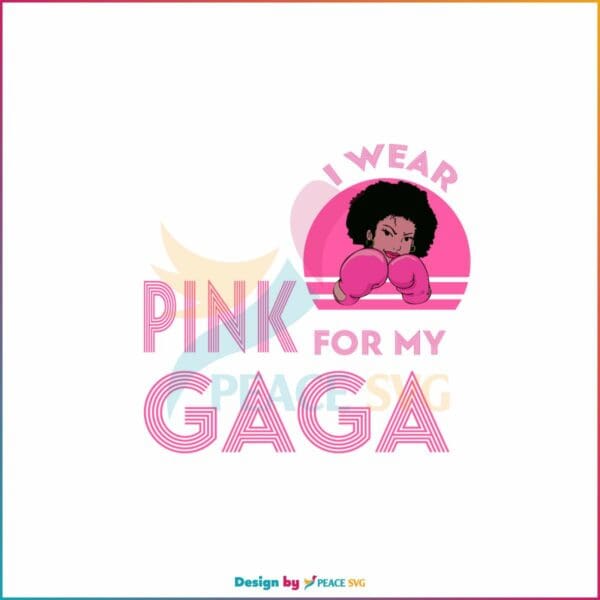 pink-for-my-gaga-breast-cancer-awareness-svg-design-file