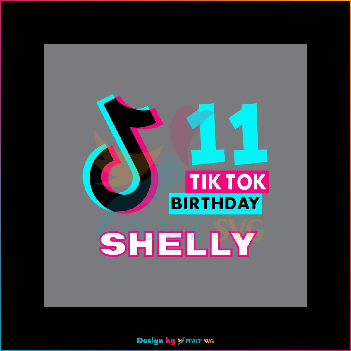 personalized-11-tiktok-birthday-shelly-svg-cutting-digital-file-peacesvg