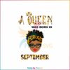 a-queen-was-born-in-september-svg-cutting-digital-file