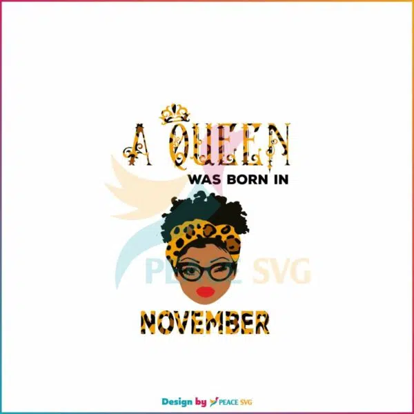 a-queen-was-born-in-november-svg-happy-birthday-svg