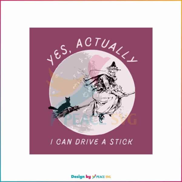 yes-actually-i-can-drive-a-stick-svg-witch-flying-by-moon-svg