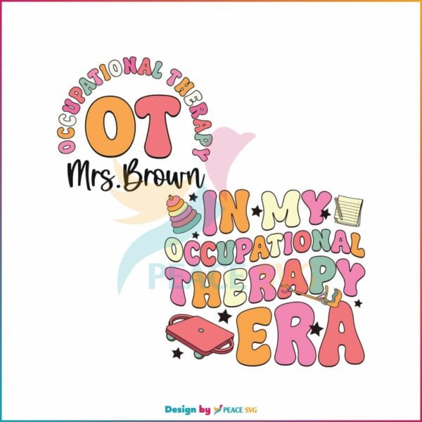in-my-occupational-therapy-era-svg-graphic-design-file