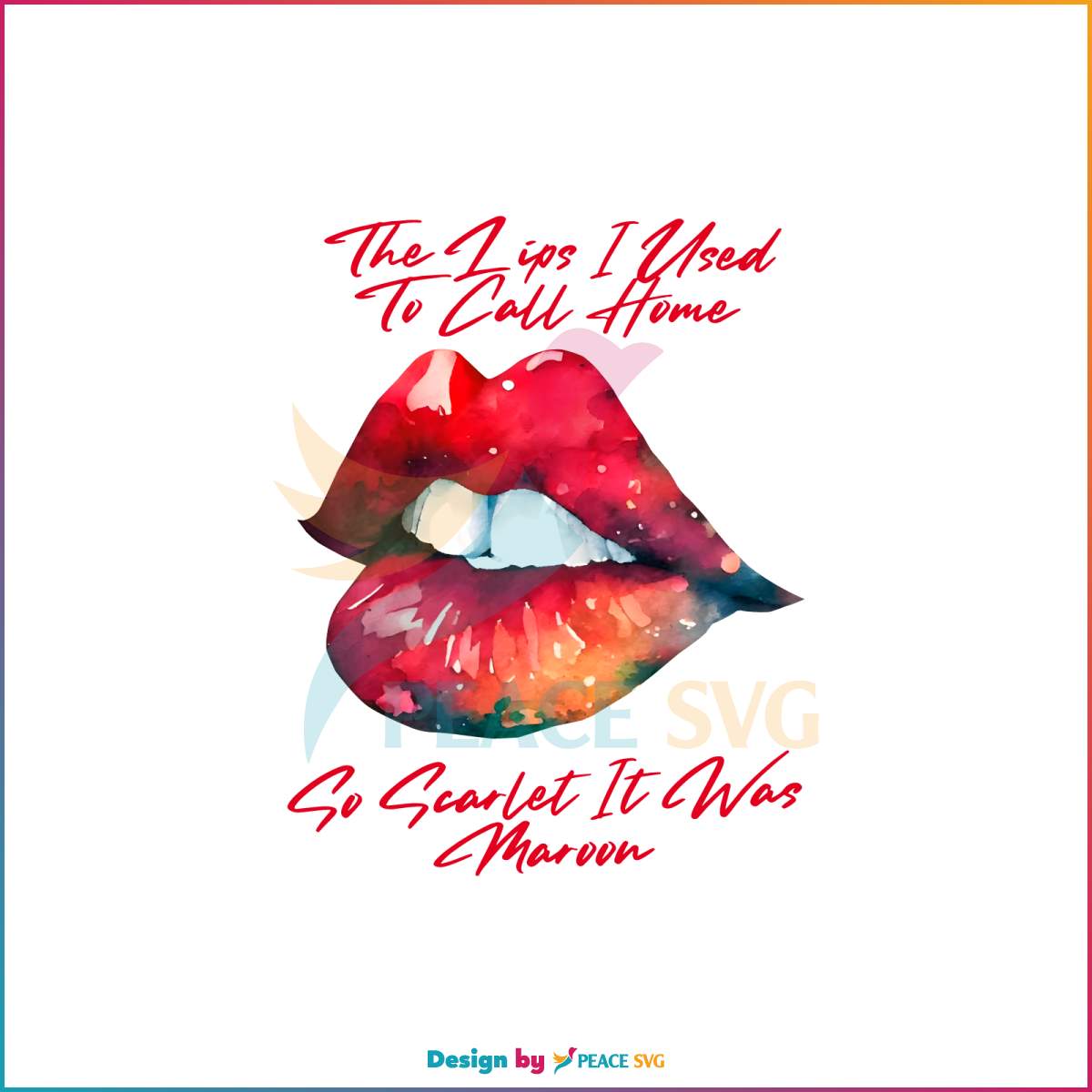 the-lips-i-used-to-call-home-png-maroon-lyrics-png-file