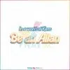 in-a-world-of-kens-be-an-allan-svg-graphic-design-file