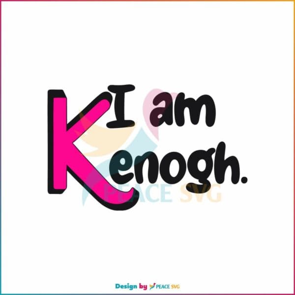 trendy-i-am-kenough-ken-barbie-svg-cutting-digital-file