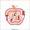 teacher-vibes-first-day-of-school-svg-graphic-design-file