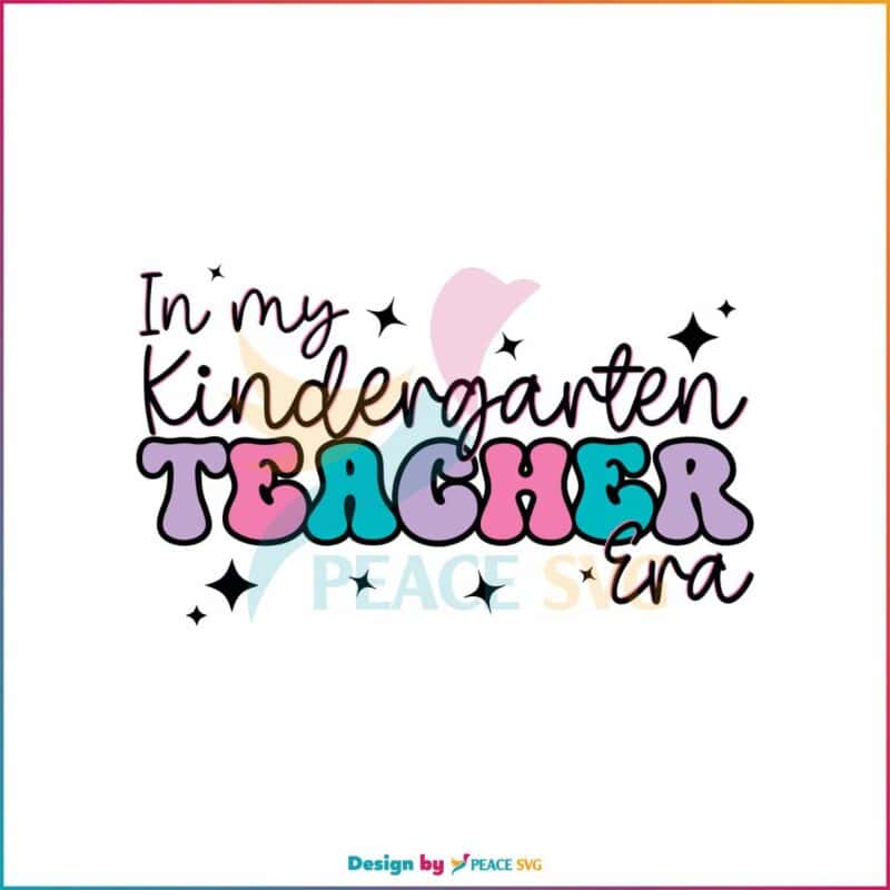 Vintage In My Kindergarten Teacher Era SVG Digital Cricut File » PeaceSVG