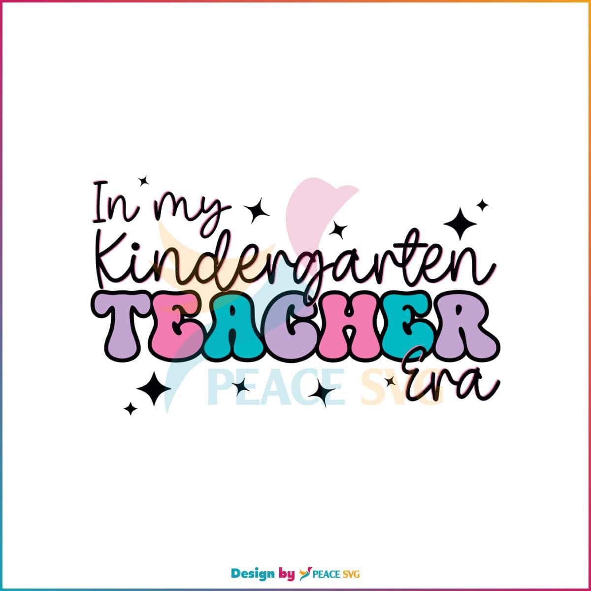 Vintage In My Kindergarten Teacher Era SVG Digital Cricut File - PeaceSVG