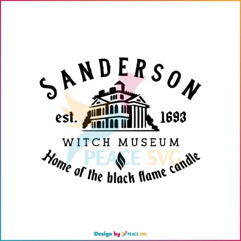 Sanderson Witch Museum Vintage Sanderson Sisters SVG File » PeaceSVG