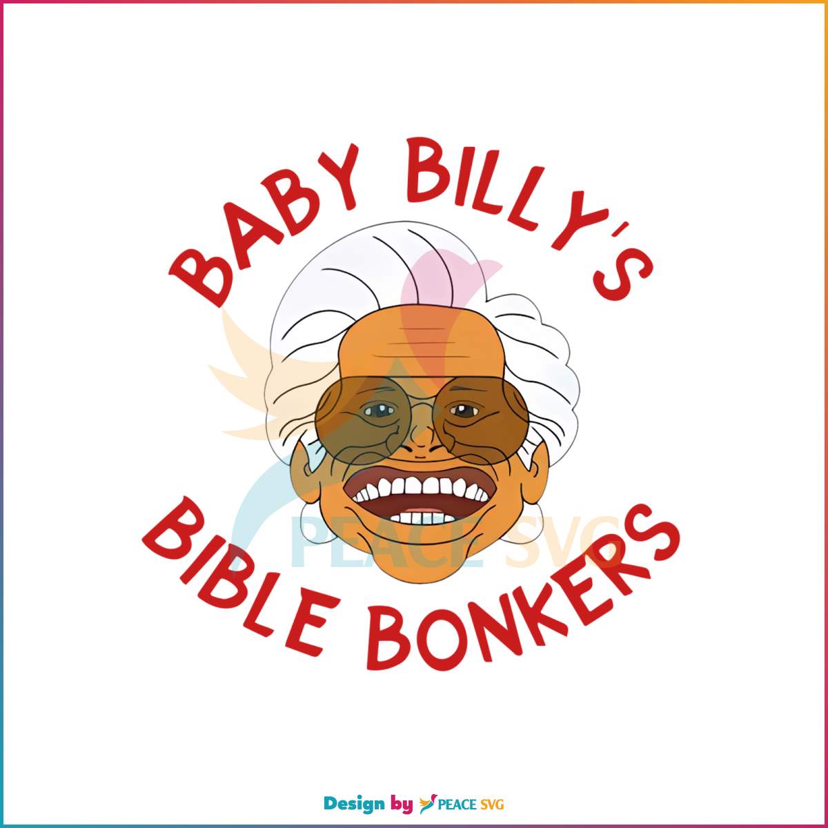 baby-billys-bible-bonkers-funny-character-svg-digital-file