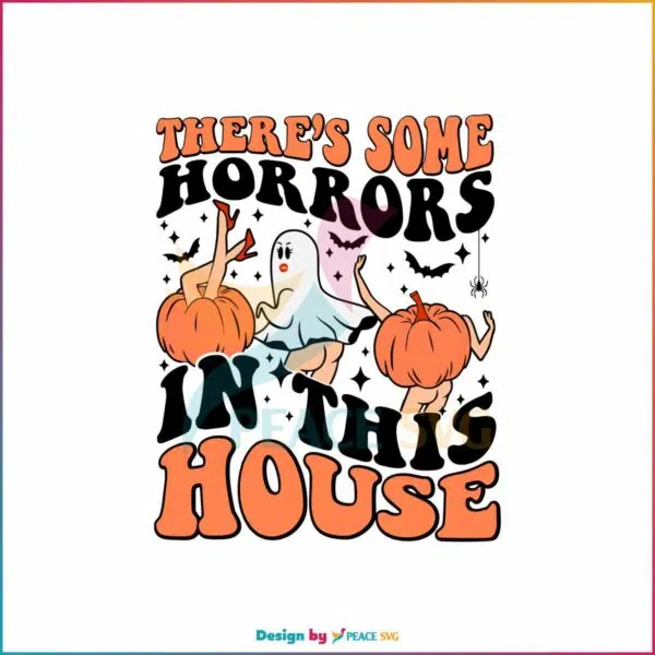 theres-some-horrors-in-this-house-svg-funny-pumpkin-svg