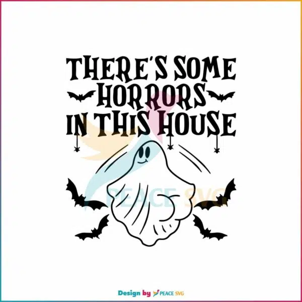 horrors-in-this-house-svg-halloween-ghost-svg-digital-file