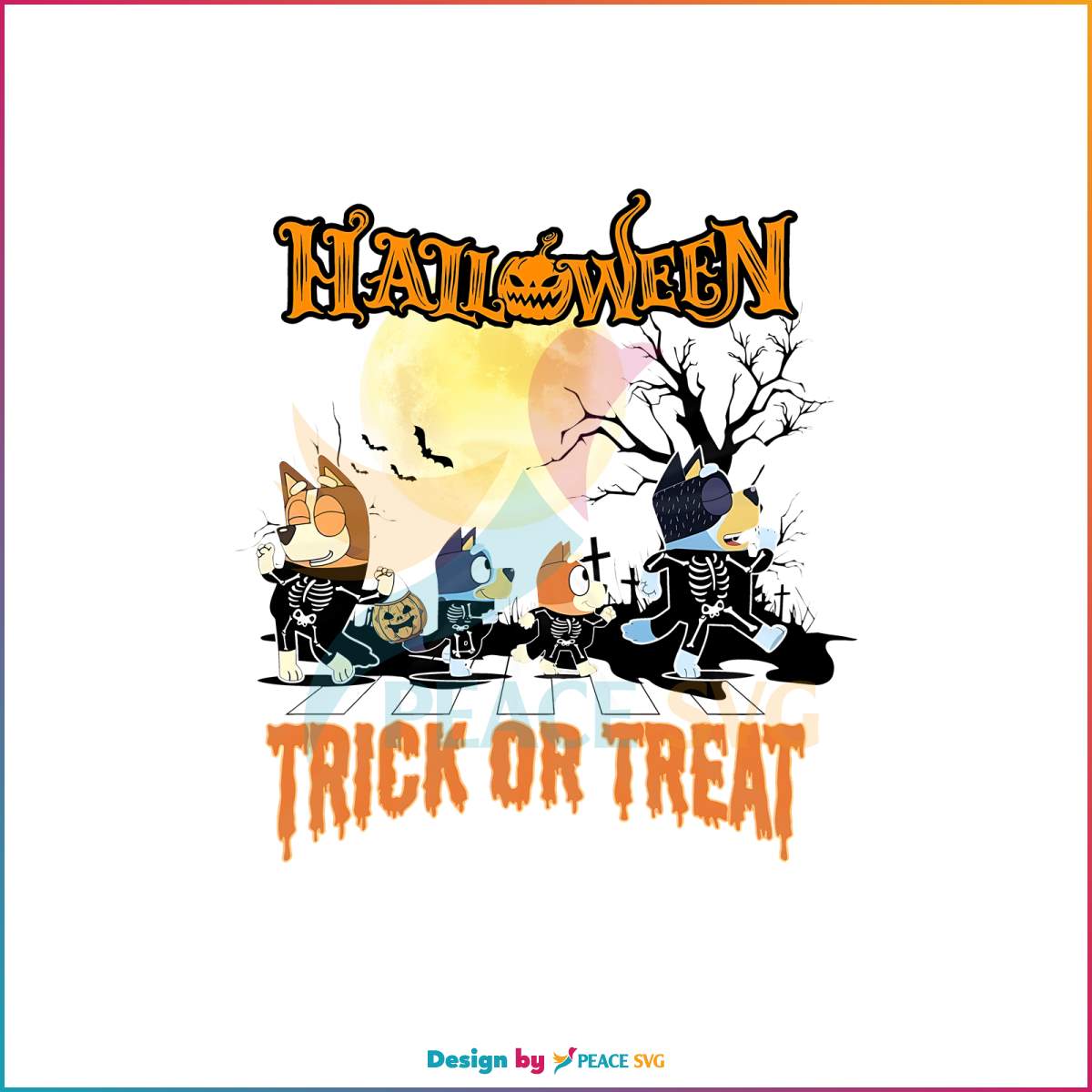 Halloween Bluey Trick Or Treat SVG Bluey Family PNG File » PeaceSVG