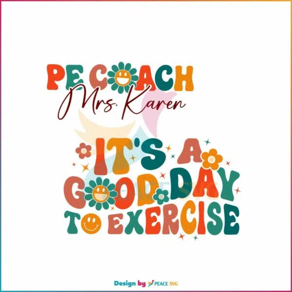 its-a-good-day-to-exercise-svg-pe-teacher-svg-digital-file
