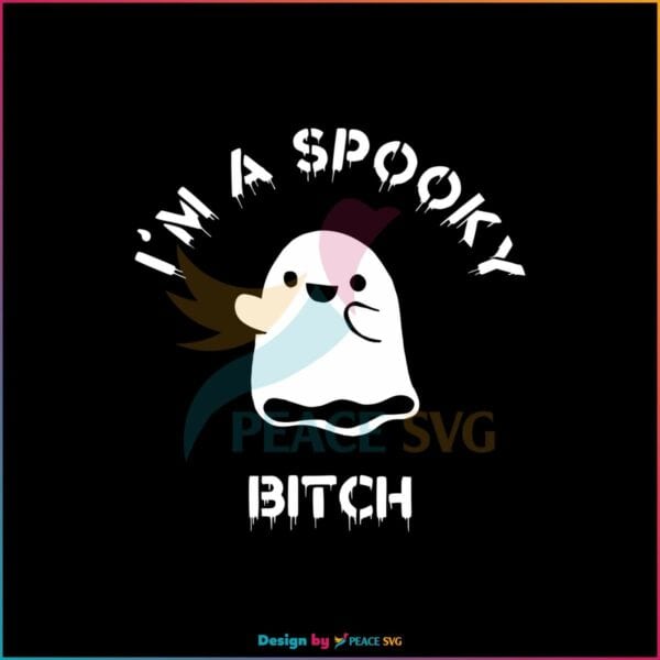 vintage-halloween-i-am-a-spooky-bitch-svg-graphic-design-file